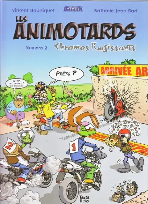 Les Animotards Tome 2 Chromes rugissants