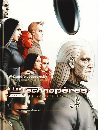Les Technopères Tome 8 La Galaxie promise