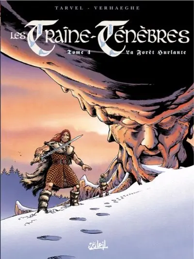Les Traîne-Ténèbres Tome 4 La forêt hurlante