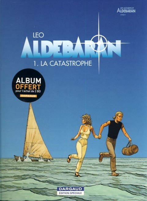 Couverture de l'album Aldébaran Tome 1 La catastrophe