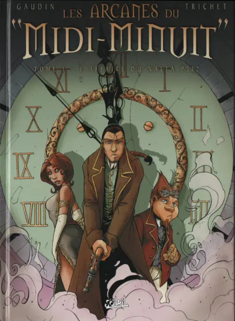 Couverture de l'album Les Arcanes du Midi-Minuit Tome 1 L'affaire du Nalta P312
