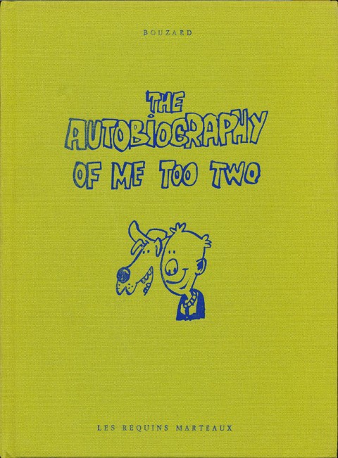 The Autobiography of me too Tome Two