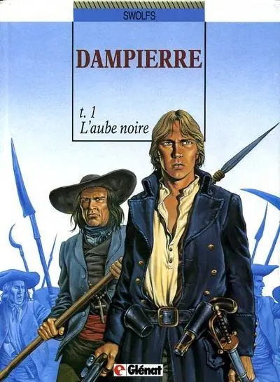 Couverture de l'album Dampierre Tome 1 L'aube noire