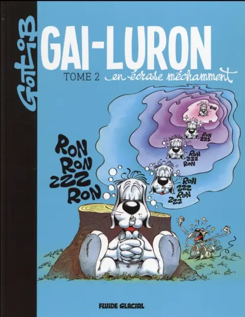 Couverture de l'album Gai-Luron Tome 2 Gai-Luron en écrase méchament