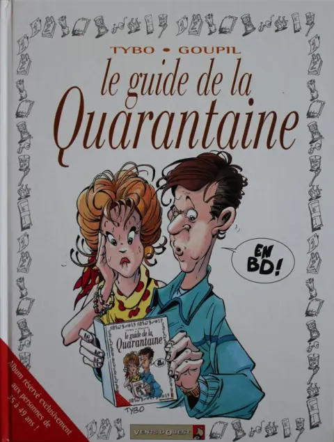 Couverture de l'album Le Guide Tome 6 Le guide de la quarantaine