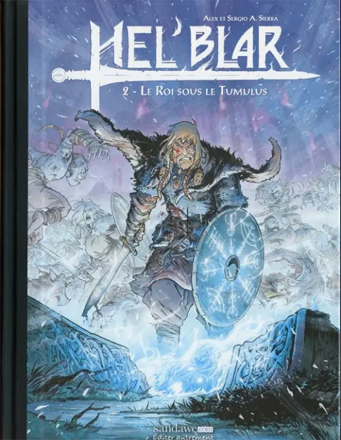 Couverture de l'album Hel'Blar Tome 2 Le Roi sous le Tumulus