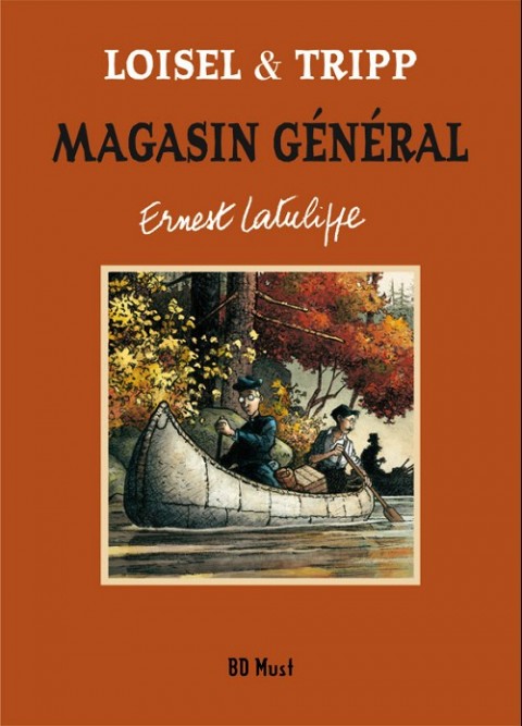 Couverture de l'album Magasin général Tome 6 Ernest Latulippe
