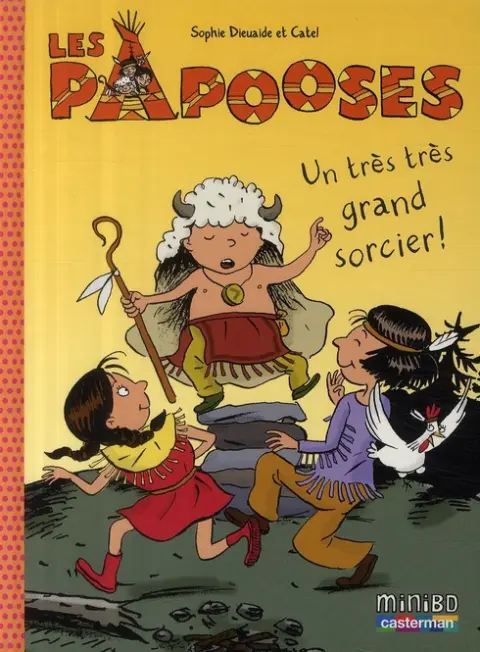 Couverture de l'album Les papooses Tome 1 Un très très grand sorcier !