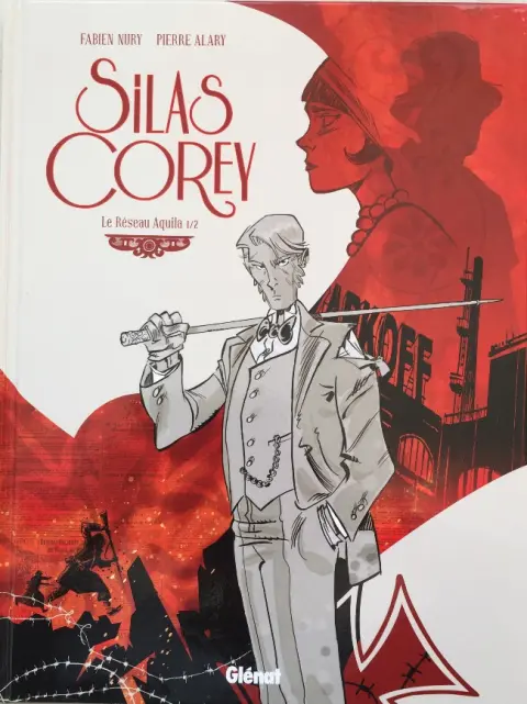 Couverture de l'album Silas Corey Tome 1 Le Réseau Aquila 1/2