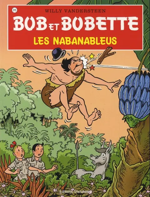 Bob et Bobette Tome 315 Les nabanableus