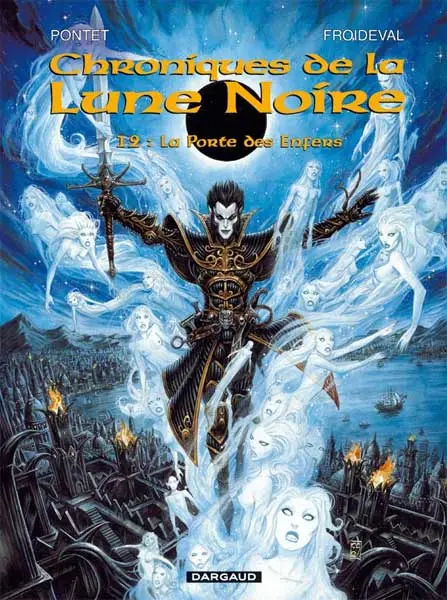 Chroniques de la Lune Noire Tome 12 La Porte des Enfers