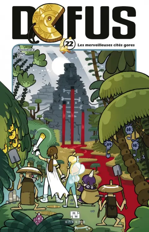 Dofus Tome 22 Les merveilleuses cités gores