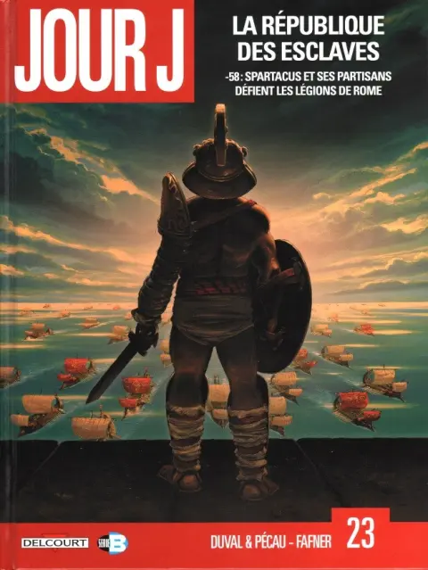 Jour J Tome 23 La république des esclaves
