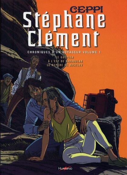 Couverture de l'album Stéphane Clément Volume 1 Chroniques d'un voyageur