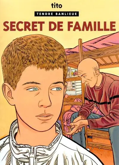 Tendre banlieue Tome 16 Secret de famille