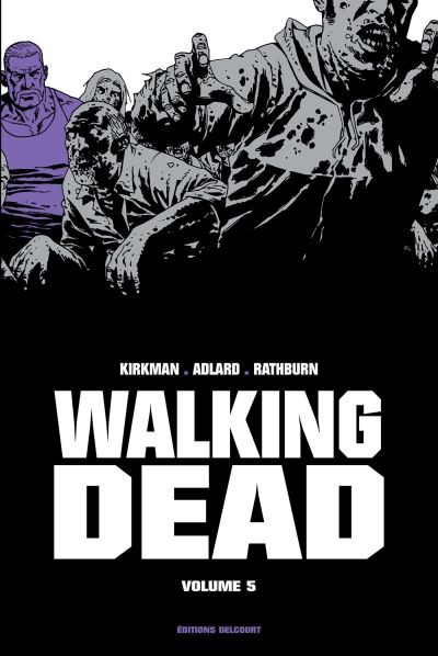 Couverture de l'album Walking Dead Volume 5