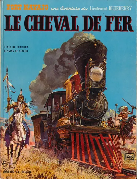 Blueberry Tome 7 Le cheval de fer