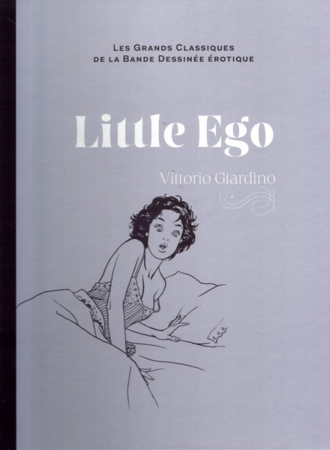 Les Grands Classiques de la Bande Dessinée Érotique - La Collection Tome 46 Little Ego