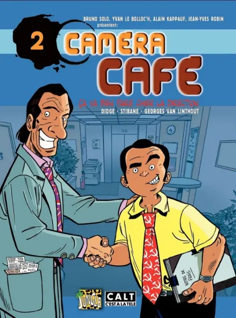 Caméra café Tome 2 Ça va bien faire chier la direction