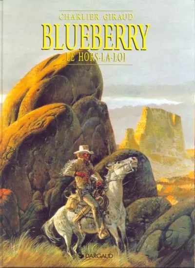 Couverture de l'album Blueberry Tome 16 Le hors-la-loi