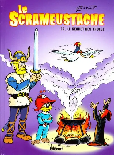 Le Scrameustache Tome 13 Le secret des Trolls