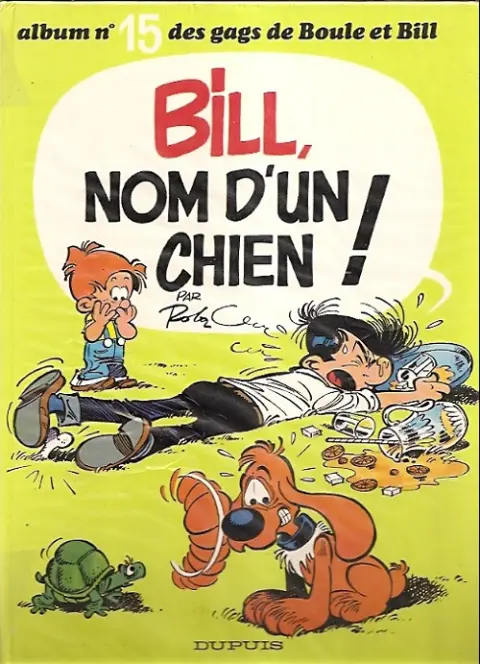 Couverture de l'album Boule & Bill Tome 15 Bill, nom d'un chien !