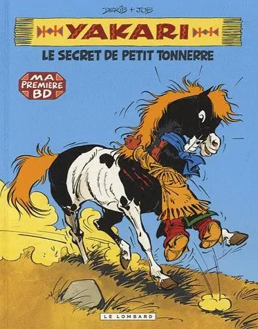 Couverture de l'album Yakari Tome 6 Le secret de Petit Tonnerre