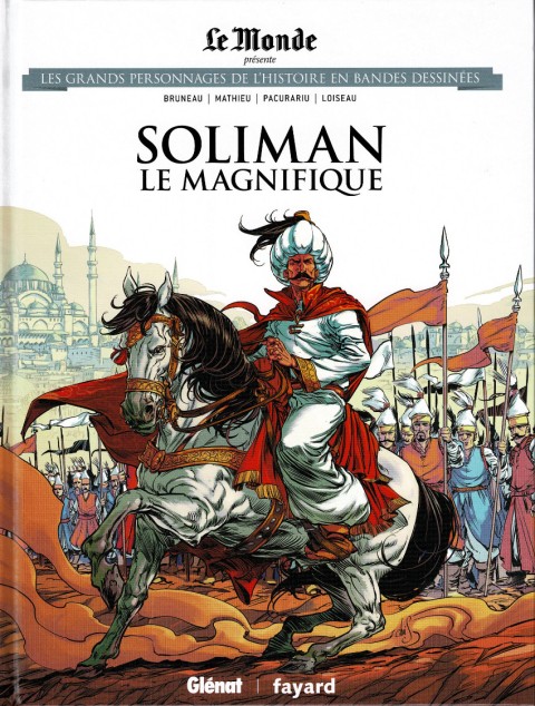 Les grands personnages de l'Histoire en bandes dessinées Tome 35 Soliman le Magnifique
