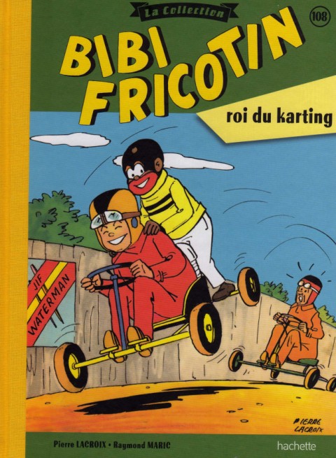 Couverture de l'album Bibi Fricotin Tome 108 Bibi Fricotin roi du karting