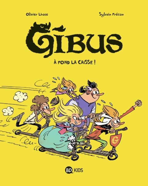 Couverture de l'album Gibus Tome 1 À fond la caisse !