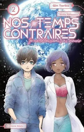 Nos Temps Contraires 2
