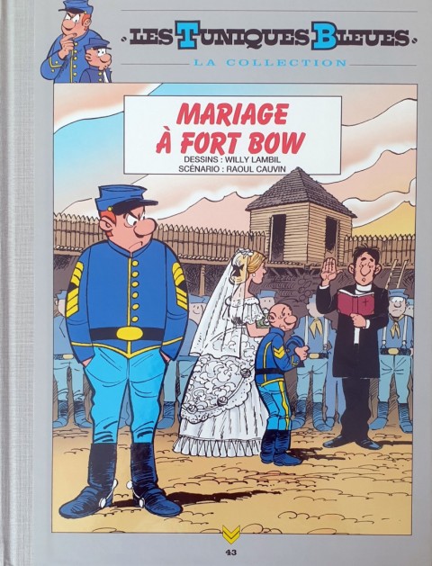Couverture de l'album Les Tuniques Bleues La Collection - Hachette, 2e série Tome 43 Mariage à fort Bow