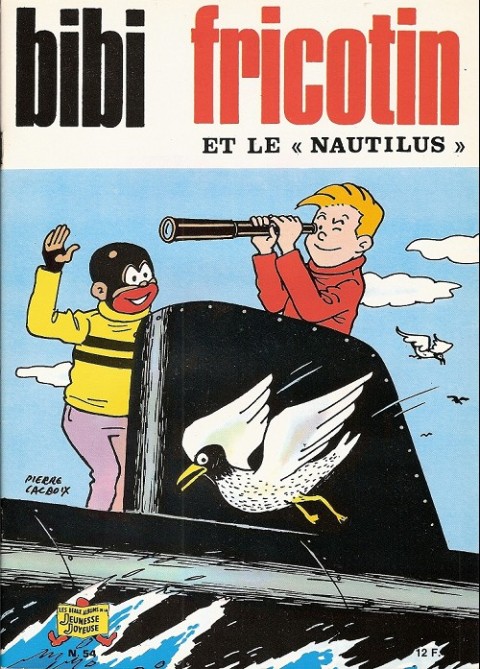Couverture de l'album Bibi Fricotin 2e Série - Societé Parisienne d'Edition Tome 54 Bibi Fricotin et le Nautilus