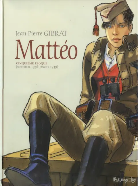Couverture de l'album Mattéo Cinquième époque Cinquième époque (septembre 1936-janvier 1939)