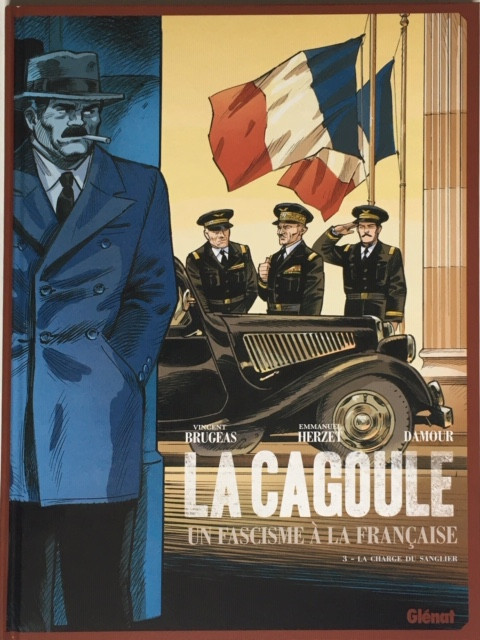Couverture de l'album La cagoule, un fascisme à la française 3 La charge du sanglier