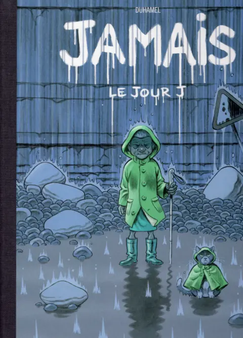 Jamais 2 Le Jour J