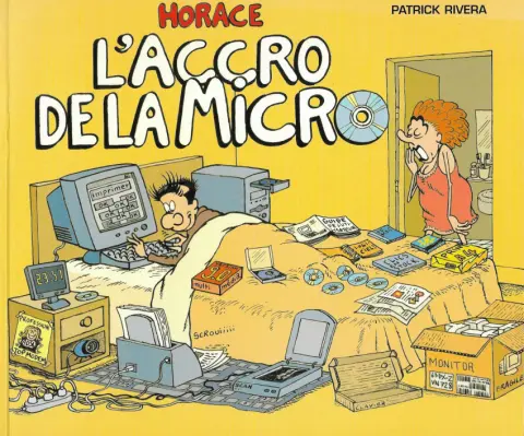 Horace Tome 1 L'accro de la micro