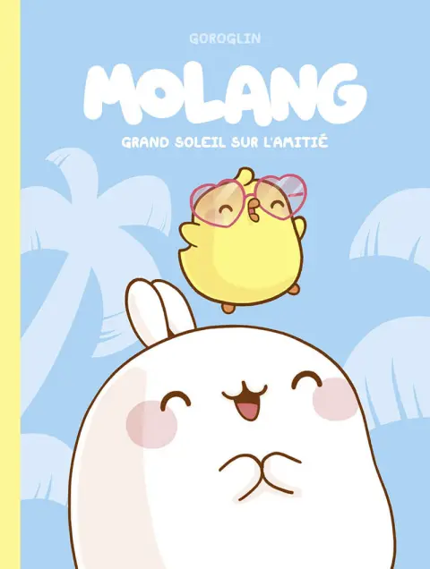 Mölang 2 Grand soleil sur l'amitié