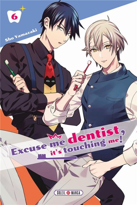 Couverture de l'album Excuse me dentist, it's touching me ! 6