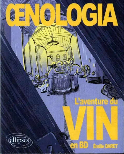 Œnologia L'aventure du vin en BD