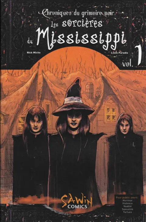Les chroniques du grimoire noir Vol. 1 Les sorcières du Mississippi