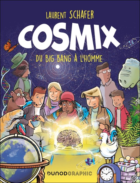 Cosmix Du Big Bang à L'Homme