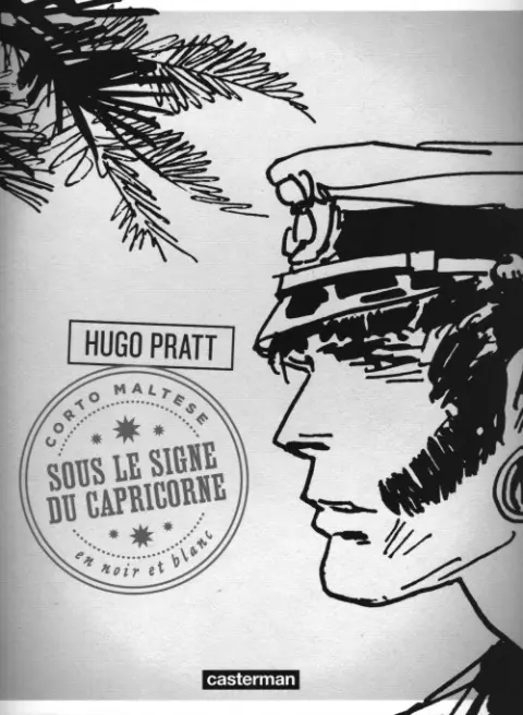 Corto Maltese En Noir et Blanc Tome 3 Sous le signe du Capricorne