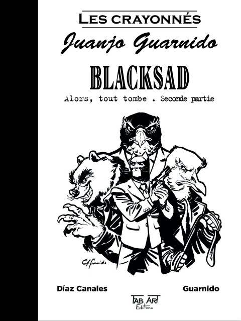 Blacksad Les crayonnés Alors, tout tombe - Seconde partie