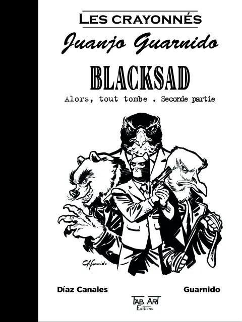 Blacksad Les crayonnés Alors, tout tombe - Seconde partie