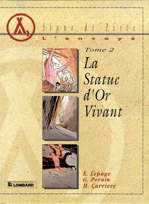 L'Envoyé Tome 2 La Statue d'Or Vivant