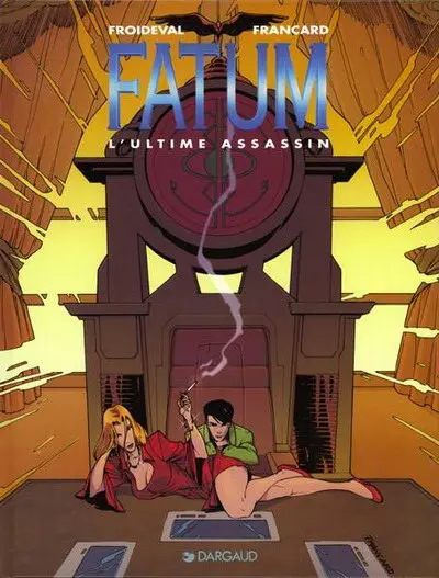 Fatum Tome 3 L'ultime assassin