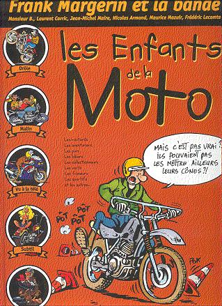 Couverture de l'album Frank Margerin et la bande Les enfants de la moto