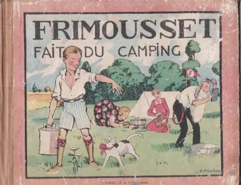 Frimousset Tome 7 Frimousset fait du camping