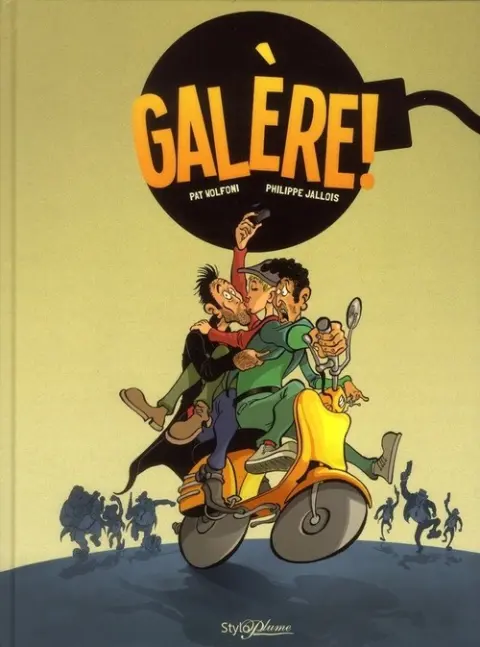 Galère !